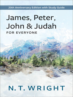 cover image of James, Peter, John and Judah for Everyone